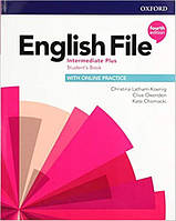 English File Fourth Edition Intermediate Plus Student's Book with Online Practice