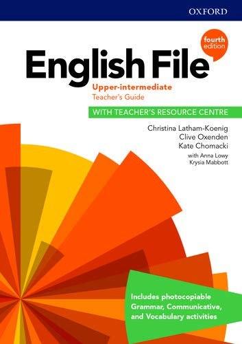English File Fourth Edition Upper-Intermediate teacher's Guide with teacher's Resource Centre