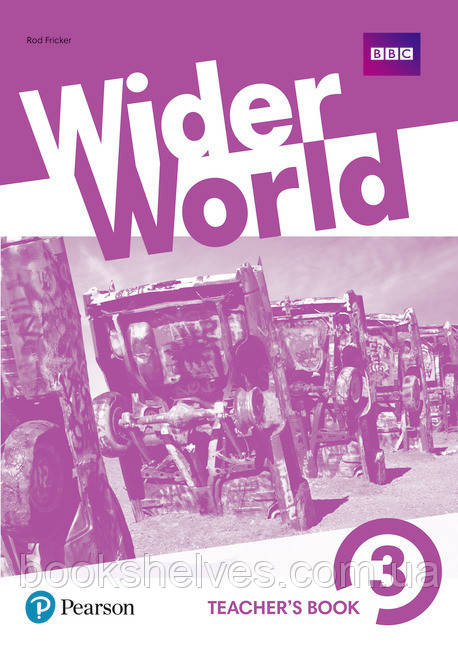 Wider World 3 Teachers book +DVD +MEL +Online Homework Книга для вчителя