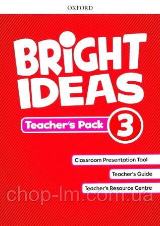 Bright Ideas Level 3 teacher's Pack / Книга для вчителя