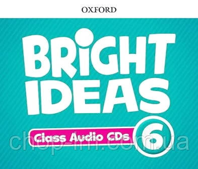 Bright Ideas Level 6 Class Audio CDs / Аудіо диск