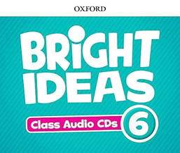 Bright Ideas Level 6 Class Audio CDs / Аудіо диск