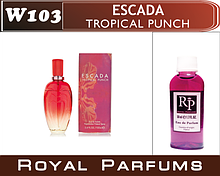 Жіночі парфуми на розлив Royal Parfums Escada "Tropical punch" №103 100мл