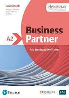 Business Partner A2 Coursebook and MyEnglishLab / Учебник с онлайн ресурсом