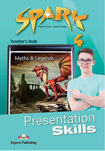 Spark 4 Presentation Skills teacher's Book (Книга для вчителя)