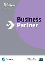 Книга для вчителя Business Partner B2 teacher's Book and MyEnglishLab Pack