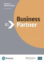 Книга для вчителя Business Partner B1 teacher's Book and MyEnglishLab Pack