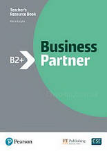 Книга для вчителя Business Partner B2+ teacher's Book and MyEnglishLab Pack