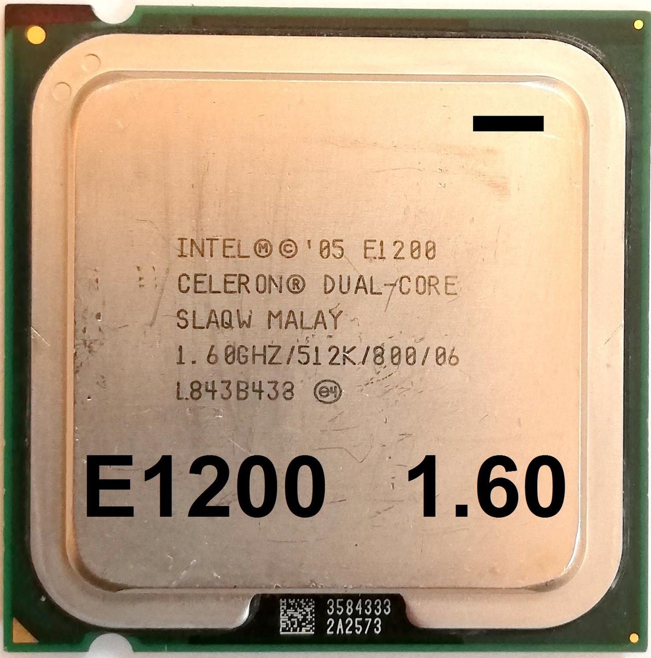 Процесор Intel Celeron E1200 M0 SLAQW 1.60 GHz 512KB Cache 800 MHz FSB Socket 775 Б/В - МІНУС, фото 1