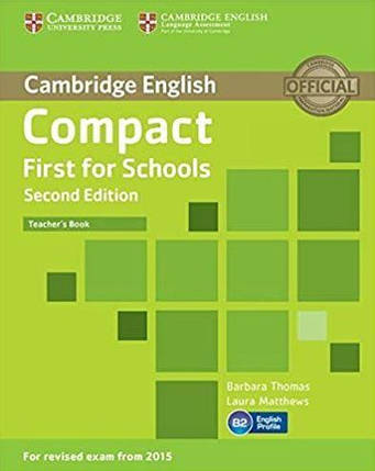 Compact First for Schools 2nd Edition teacher's Book, фото 1