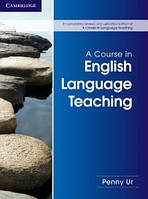 A Course in English Language Teaching