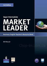 Market Leader 3rd Edition Upper-Intermediate teacher's Resource Book + Test Master CD-ROM / Книга для вчителя