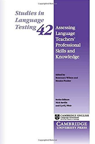 Assessing Language Teachers' Professional Skills and Knowledge