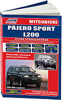 Книга Mitsubishi Pajero Sport, L200 c 1996-2006 дизель Ремонт, технічне обслуговування і експлуатація