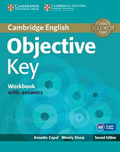 Objective Key Second Edition Workbook with answers - Зошит / Cambridge English