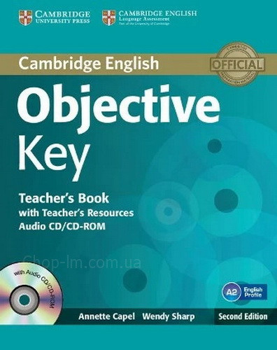 Objective Key Second Edition teacher's Book with teacher's Resources Audio CD/CD-ROM / Книга для вчителя