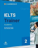 Cambridge IELTS Trainer 2 Academic - 6 Practice Tests with Resources Download