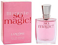 Парфюмированная вода Lancome Miracle So Magic! 30 мл