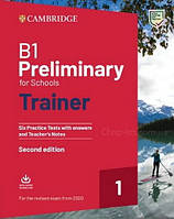 Cambridge Preliminary for Schools Trainer 1 for the Revised 2020 Exam