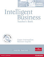 Intelligent Business Upper-Intermediate Teacher`s book + CD-ROM Pack