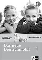 Das neue Deutschmobil 1. Lehrerhandbuch — Книга для вчителя