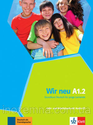 Wir neu A1.2 Lehr- und Arbeitsbuch Підручник і робочий зошит
