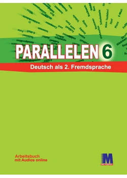 Parallelen 6. Arbeitsbuch - Робочий зошит для 6-го класу (2-й рік навчання, 2-й іноземний)