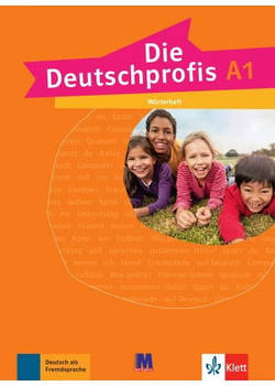 Die Deutschprofis A1. Wörterheft - Тетрадь-словарь
