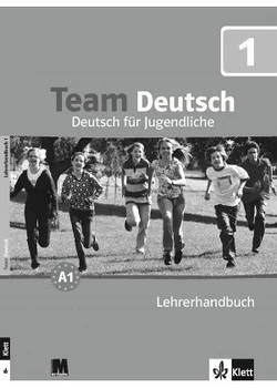 Team Deutsch 1. Lehrerhandbuch — Книга для вчителя