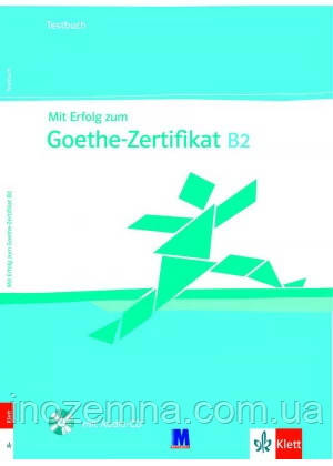 Mit Erfolg zum Goethe B2. Testbuch — Тести