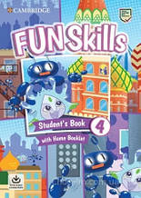 Fun Skills 4 student's Book with Home and Booklet Downloadable Audio / Підручник