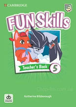 Fun Skills Level 5 teacher's Book with Audio Download / Книга для вчителя