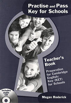 Practise and Pass Key (Ket) for Schools teacher's Book