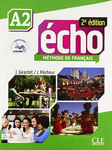 Підручник Écho 2e édition A2 Méthode de Français - Livre de l élève avec DVD-ROM et Livre-web