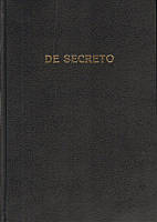 Книга DE SECRETO / О секрете