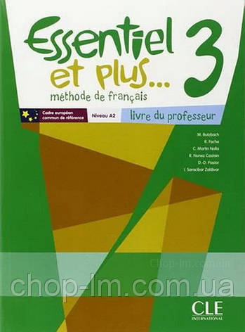 Essentiel et plus... 3 Livre du professeur avec CD-ROM professeur - Книга для вчителя / Cle International, фото 1