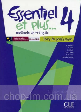 Essentiel et plus... 4 Livre du professeur avec CD-ROM professeur - Книга для вчителя / Cle International, фото 1