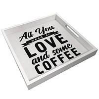 Деревянный поднос с принтом All you need love and some coffee 33х33х4 см (PDN_19M020_WH)