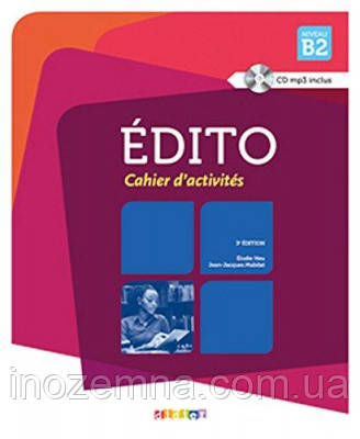 Edito B2 3e Edition Cahier d'exercices + CD