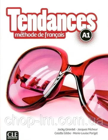 Tendances A1 Livre de l élève avec DVD-ROM - Cle International / Підручник, фото 1