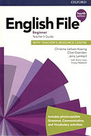 English File 4th Edition Beginner Тeacher's Book + Teacher's Resourse Centre