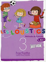 Les Loustics 3 Méthode de Français - Livre de l élève (Підручник) / Hachette
