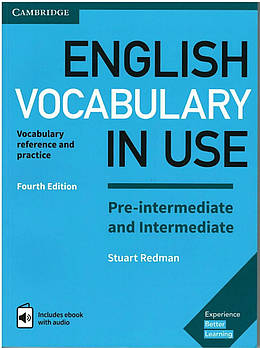 English Vocabulary in Use 4th Edition Pre-Intermediate & Intermediate with Answers and Enhanced eBook