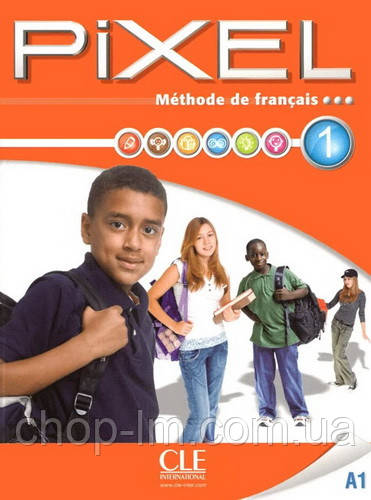 Pixel 1 Méthode de Français - Livre de l élève avec DVD-ROM / Cle International / Підручник