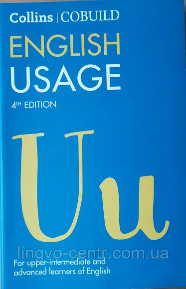 English Usage. 4th Edition. Upper-intermediate and advanced