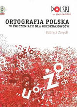 Ortografia Polska w Ćwiczeniach dla Obcokrajowców z CD (Prolog) - Книга польської орфографії