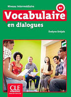 Vocabulaire en Dialogues 2e Édition Intermédiaire Livre avec Corrigés et CD audio / Книга лексики