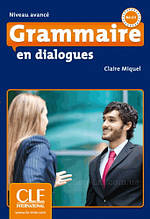 Grammaire en Dialogues Avancé Livre avec CD audio / Французька граматика B2-C1