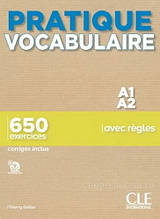 Pratique Vocabulaire Niveau A1-A2 Livre avec Corrigés - CLE International / Книга