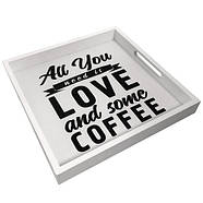 Дерев'яна таця з принтом All you need love and some coffee, фото 3